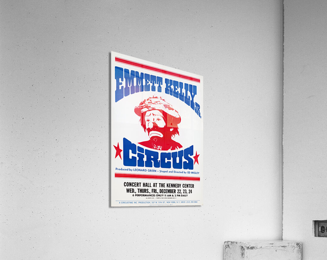 Emmett Kelly Jr. Circus 1860-1930 1905–1970 Artcraft Lithograph Poster Acrylic Print