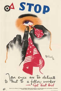 Stop – Your Eyes are too Delicate to Trust to a Fellow Worker – Get First Aid