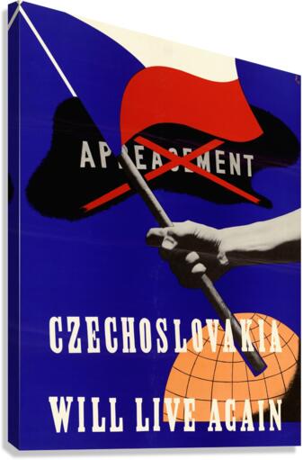 Czechoslovakia Will Live Again  Canvas Print