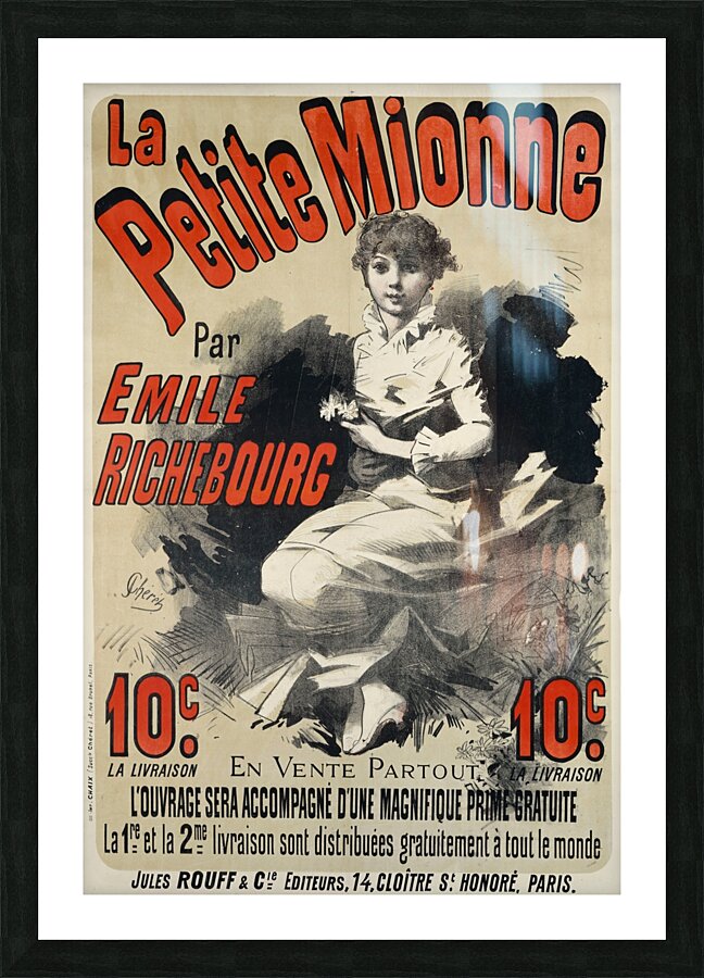 La Petite Mionne Par Emile Richebourg 1884 Poster by Jules Chéret Picture Frame print