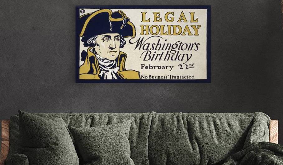 Legal holiday Washingtons birthday ca. 1890 by Edward Penfield by IStockHistory com
